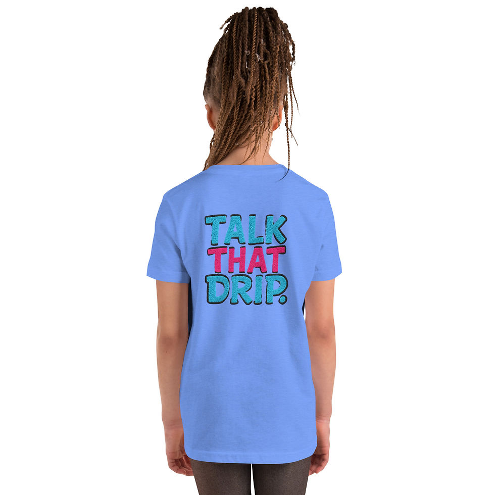 Thumbnail: Talk That Drip Youth Short Sleeve T-Shirt