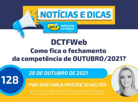 Como fica o fechamento da competência de OUTUBRO/2021?