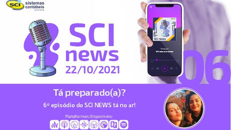 6º episódio do SCI NEWS tá no ar! 