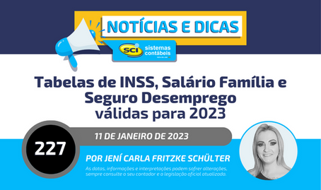 Publicadas as tabelas de INSS, Salário Família e Seguro Desemprego válidas para 2023