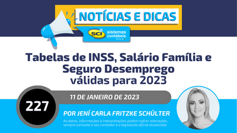 Publicadas as tabelas de INSS, Salário Família e Seguro Desemprego válidas para 2023