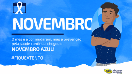 O mês e a cor mudaram, mas a prevenção pela saúde continua: chegou o NOVEMBRO AZUL!