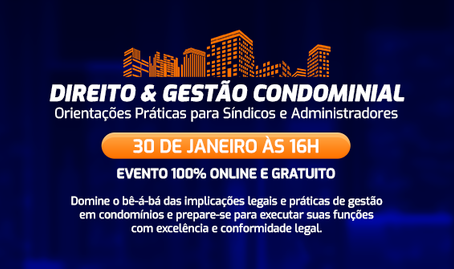 Direito e Gestão Condominial para Síndicos e Administradores