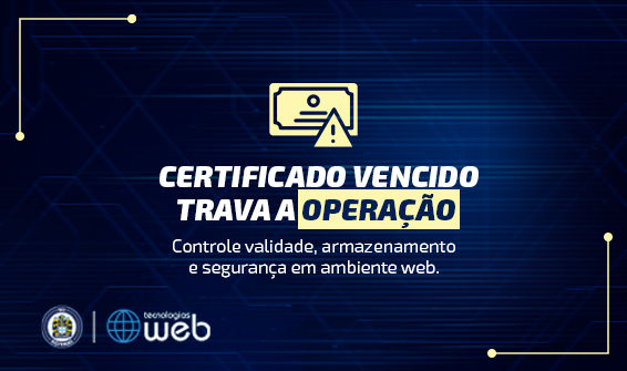 Central de Certificados: certificado digital não é detalhe técnico