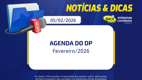 DP: Agenda prazos e obrigações do mês de FEVEREIRO/2026