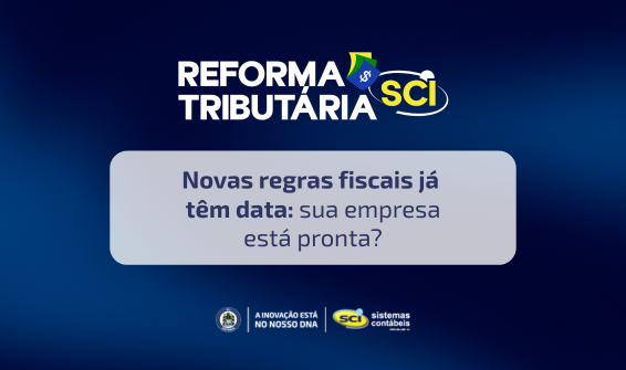 📢 Reforma Tributária: saíram os Regulamentos + nova regra para NFS-e no Simples Nacional
