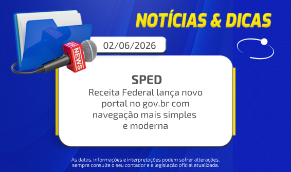 Receita Federal lança novo portal do Sped no gov.br com navegação mais simples e moderna