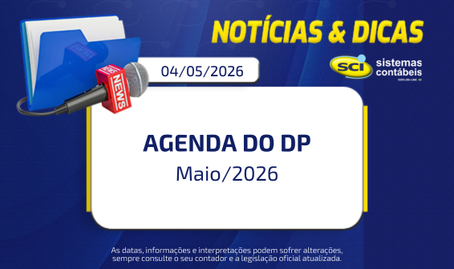 DP: Agenda de prazos e obrigações do mês de Maio/26