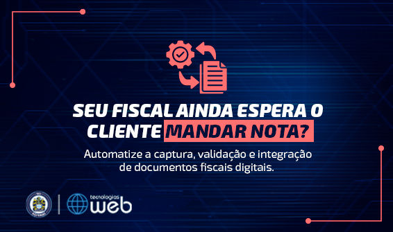 Integra NET: a rotina fiscal não precisa depender do envio manual do cliente