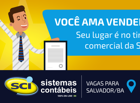 Temos vagas para talentos em Salvador/BA - Vendedor(a) de Sistemas Contábeis
