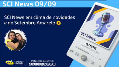 SCI News em clima de novidades e de Setembro Amarelo 🌻