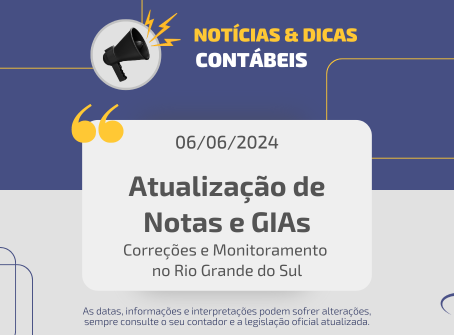 Atualização de Notas e GIAs: Correções e Monitoramento no Rio Grande do Sul