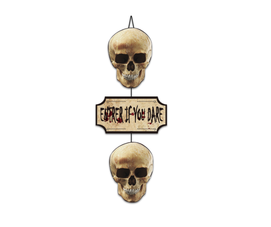 Enter if you Dare Sign with Skulls 48cm Decor Hire by BV