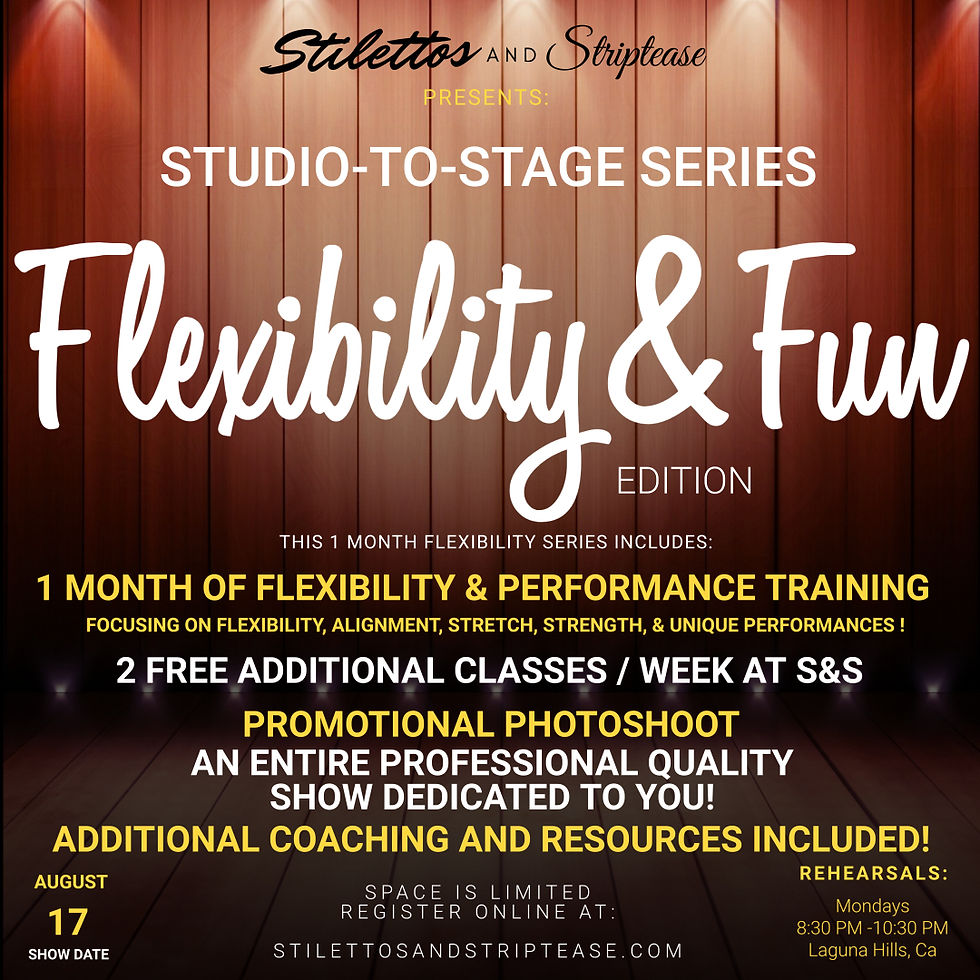 STUDIO TO STAGE SERIES - FLEXIBILITY & FUN EDITION!!!
