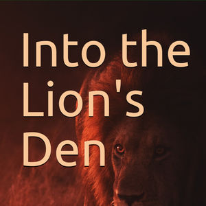 Into the Lion's Den
