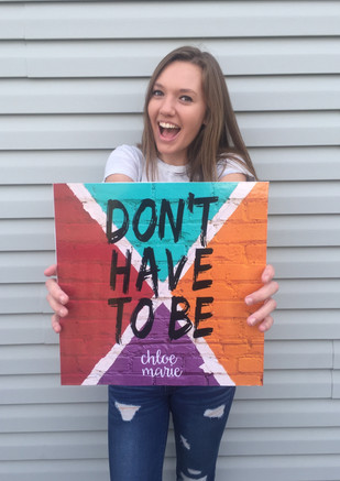 Chloe Marie's 3rd single, Don't Have to Be