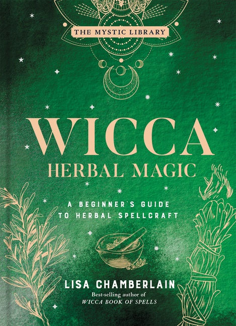 WICCA HERBAL MAGIC - LISA CHAMBERLAIN