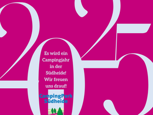 2025 – Euer Jahr für Camping-Abenteuer in der Südheide!