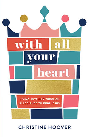 With All Your Heart book by Christine Hoover