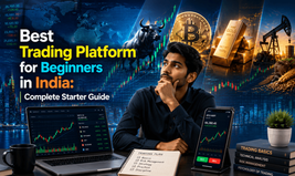 Best Trading Platform for Beginners in India: Complete Starter Guide