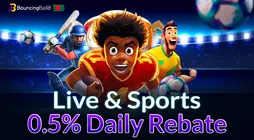 Live & Sports 0.5% Daily Rebate
