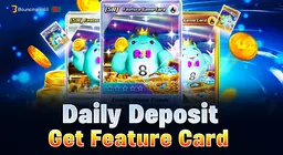 Daily Deposit Get Feature Card
