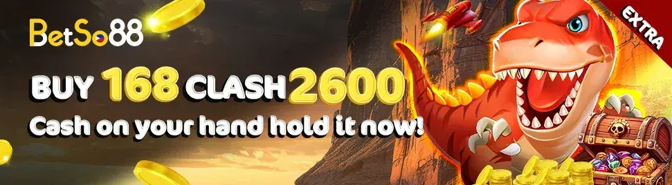 168 Clash ! Get 88 Bet Win 2600