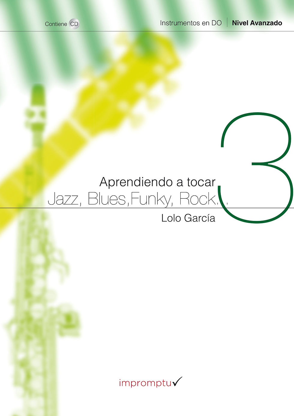 Aprendiendo jazz, blues,funky,rock 3