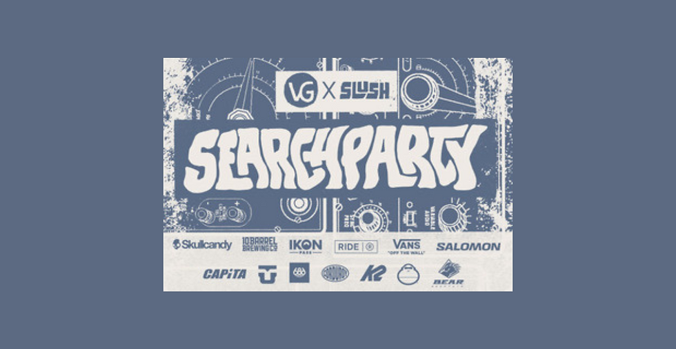 Videograss x Slush Presents Search Party