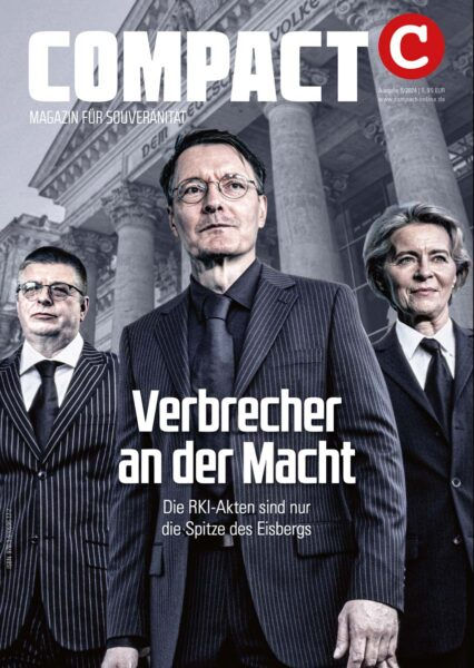 COMPACT 5/2024: Verbrecher an der Macht