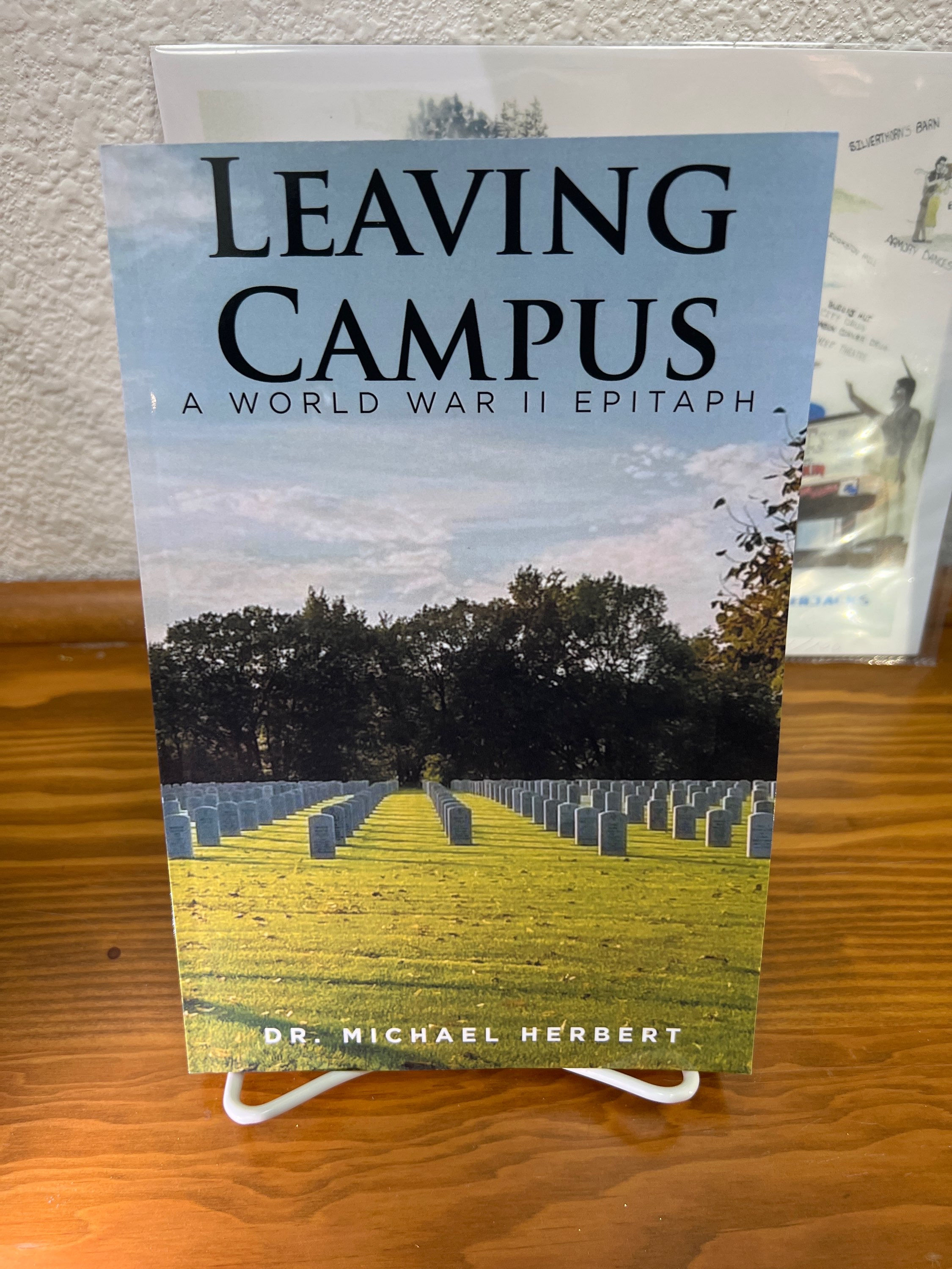 Leaving Campus by Dr. Michael Herbert (SOFT COVER)