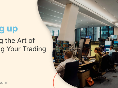 Scaling Up: How To Expand Your Trading Desk Business