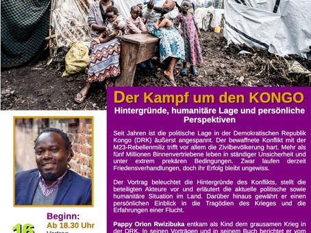 Der Kampf um den KONGO - Hintergründe, humanitäre Lage und persönliche Perspektiven