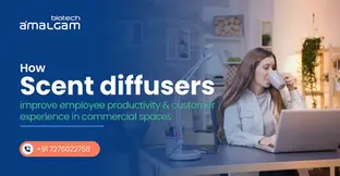 How scent diffusers improve employee productivity and customer experience in commercial spaces