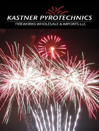 Kastner Pyrotechnics Fireworks Wholesale & Imports LLC