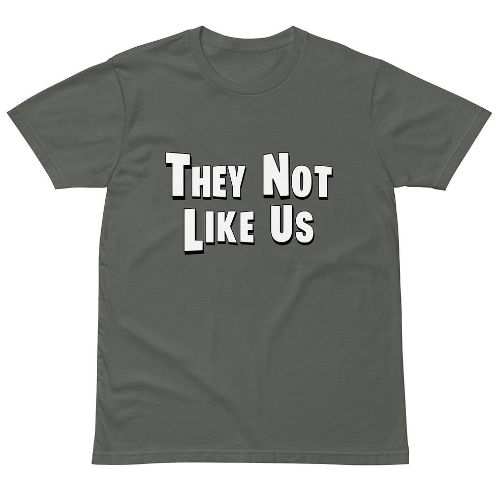 Thumbnail: "Not Like Us" Premium Unisex Tee