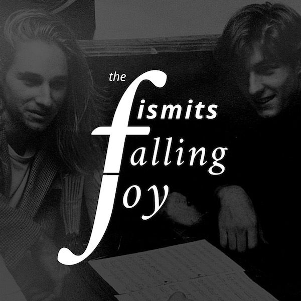 Falling Joy - The Fismits EP