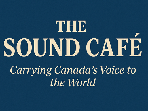 The Sound Café: A Global Voice for Music Rooted in Canada