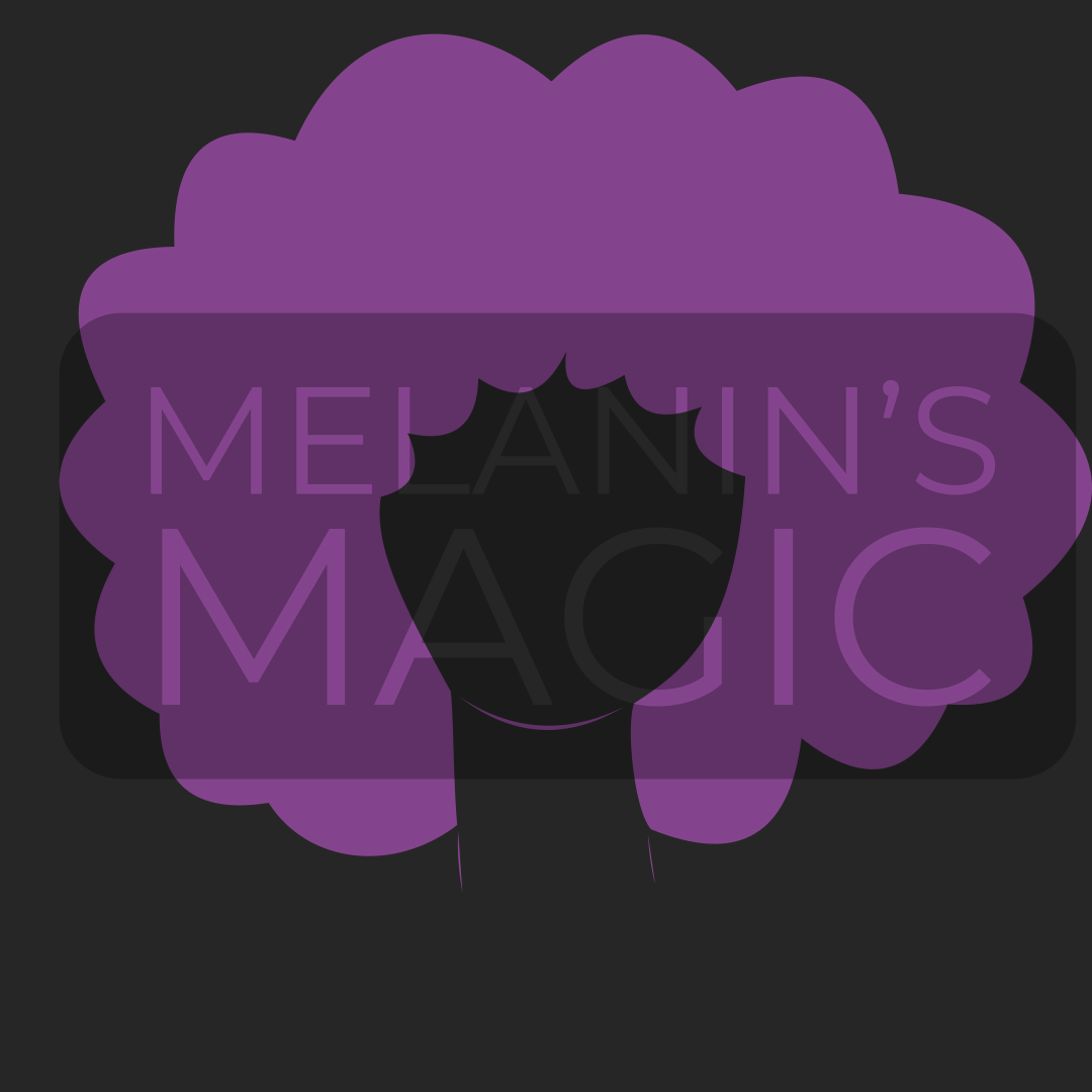 Writer: Melanin Goddess