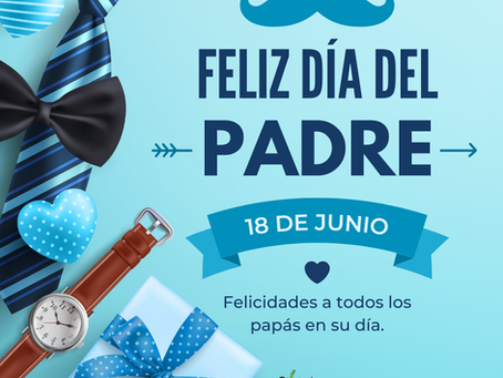 ¡Feliz Día del Padre!
