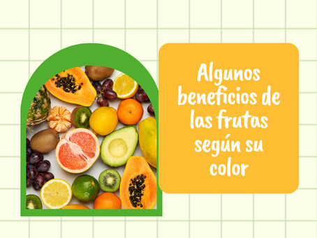 Algunos beneficios de las frutas según su color