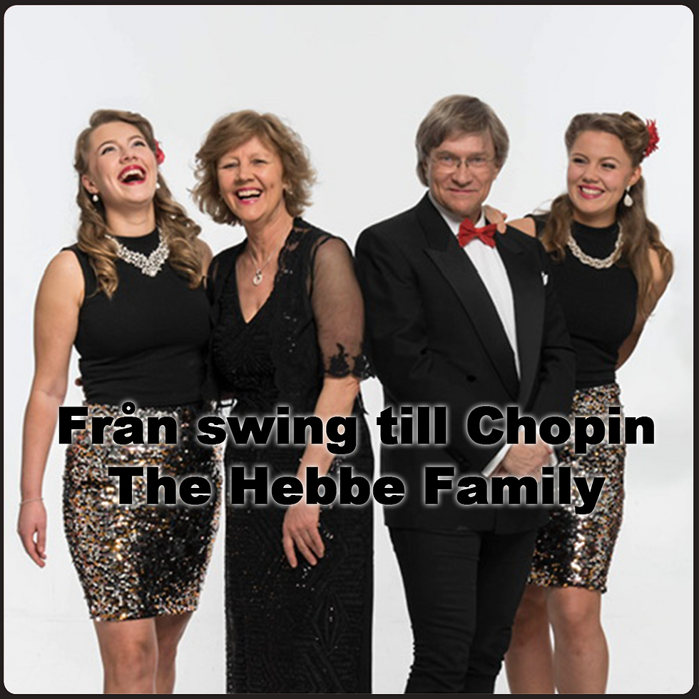 Teater: Från swing till Chopin - The Hebbe Family