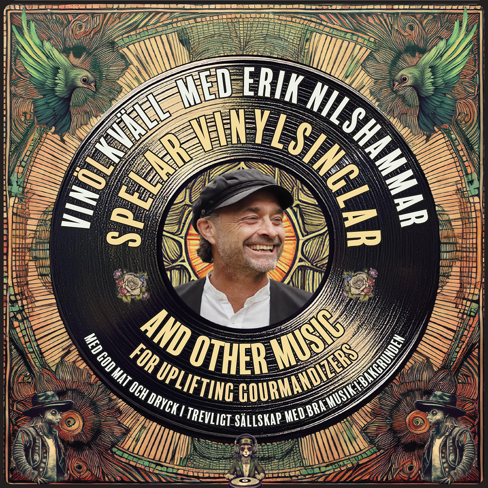 Vinölkväll med Erik Nilshammar - spelar vinylsinglar!