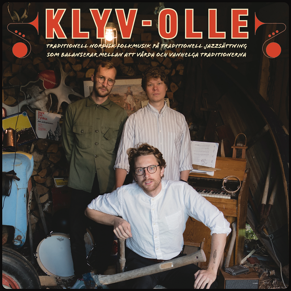 Klyv-Olle Trio - Nordisk folkmusik på jazzsättning, med en hel del Jan Johansson