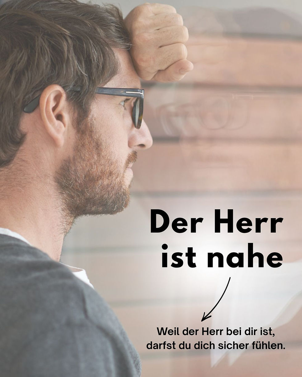 Der Herr ist nahe.
