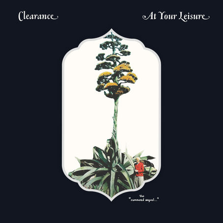 Clearance's At Your Leisure [LP]