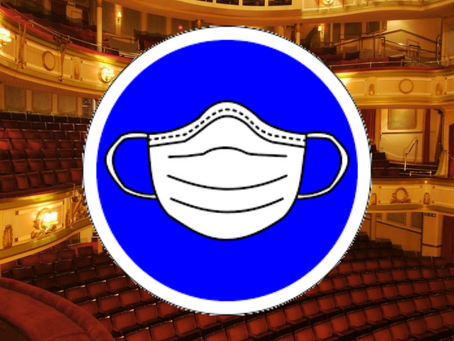 Going to the theatre during a Pandemic
