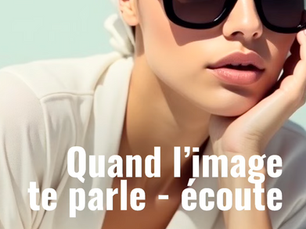 Vidéo quand l'image te parle - écoute