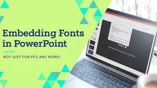 Embedding Fonts in PowerPoint: Not just for PCs any more!