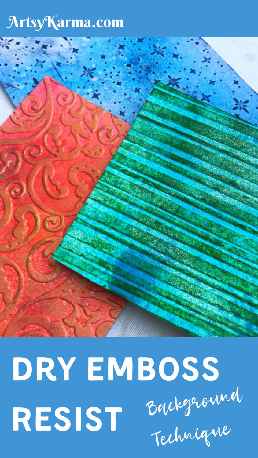 Dry emboss resist background technique